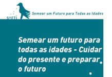 Semear um futuro para todas as idades – Cuidar do presente e preparar o futuro